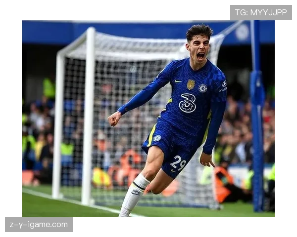 哈弗茨状态持续攀升引热议，职业生涯迈入新高峰